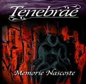 Tenebrae (ITA) : Memorie Nascoste